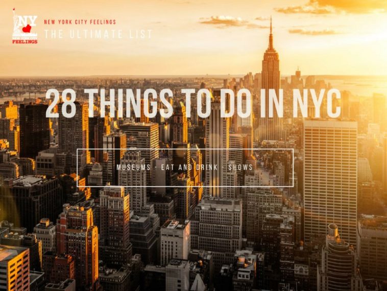 28 Things You Must Do When You Visit New York City WorldTravellers