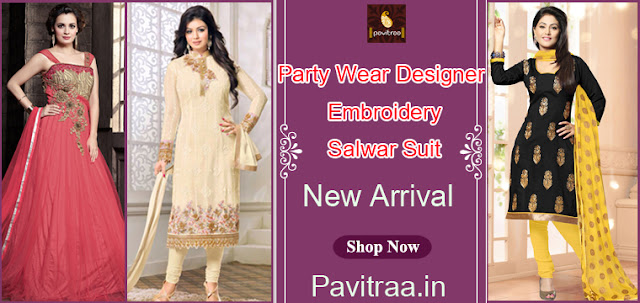 Buy Latest Party Wear Embroidery Salwar Suits in Surat Online Site at Pavitraa.in