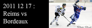 http://blackghhost-sport.blogspot.fr/2011/12/2011-12-17-hockey-d1-reims-bordeaux.html