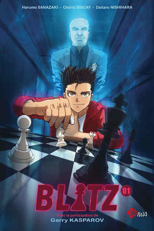 Découvrez le manga Blitz consacré aux échecs Découvrez le manga Blitz consacré aux échecs