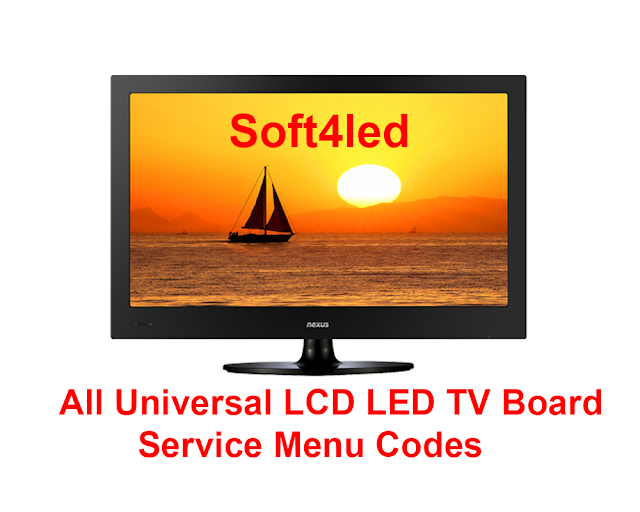 All Universal LCD LED TV Board Service Menu Codes Mr Technicians