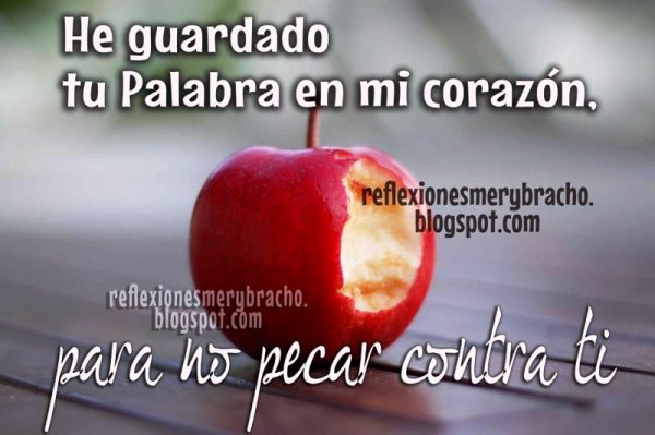 No quiero pecar y mucho menos sexualmente. Sexo,Dios ayúdame a no pecar, adulterio, inmoralidad sexual, tentaciones sexuales, cómo controlar las tentaciones. No quiero seguir pecando Dios, ayúdame, Postales con versos bíblicos, de la Biblia. En mi corazón he guardado tus dichos. Reflexiones cortas cristianas para ti y para mi.