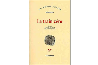 Lundi Librairie : Le train zéro - Iouri Bouïda