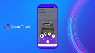 Opera Launches new “Touch” Mobile Browser for Android Devices
