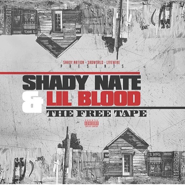 Shady Nate and Lil' Blood - "The Free Tape: Bitches On Dope" (Mixt
