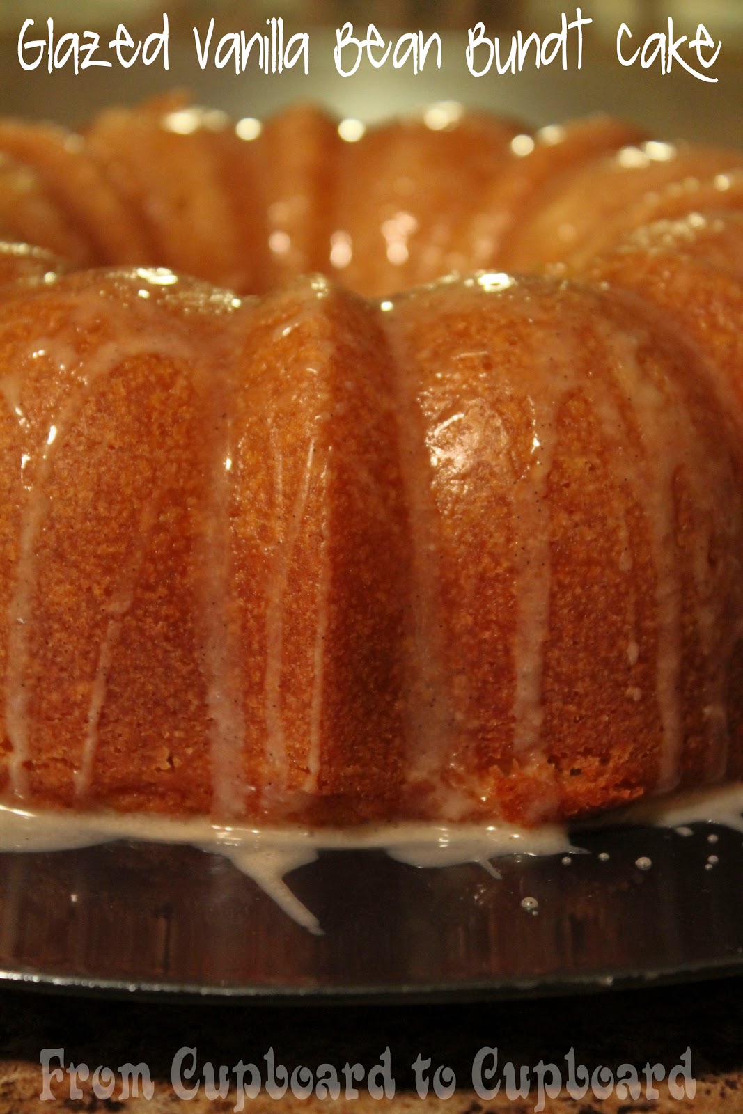 From Cupboard to Cupboard Glazed Vanilla Bean Bundt Cake