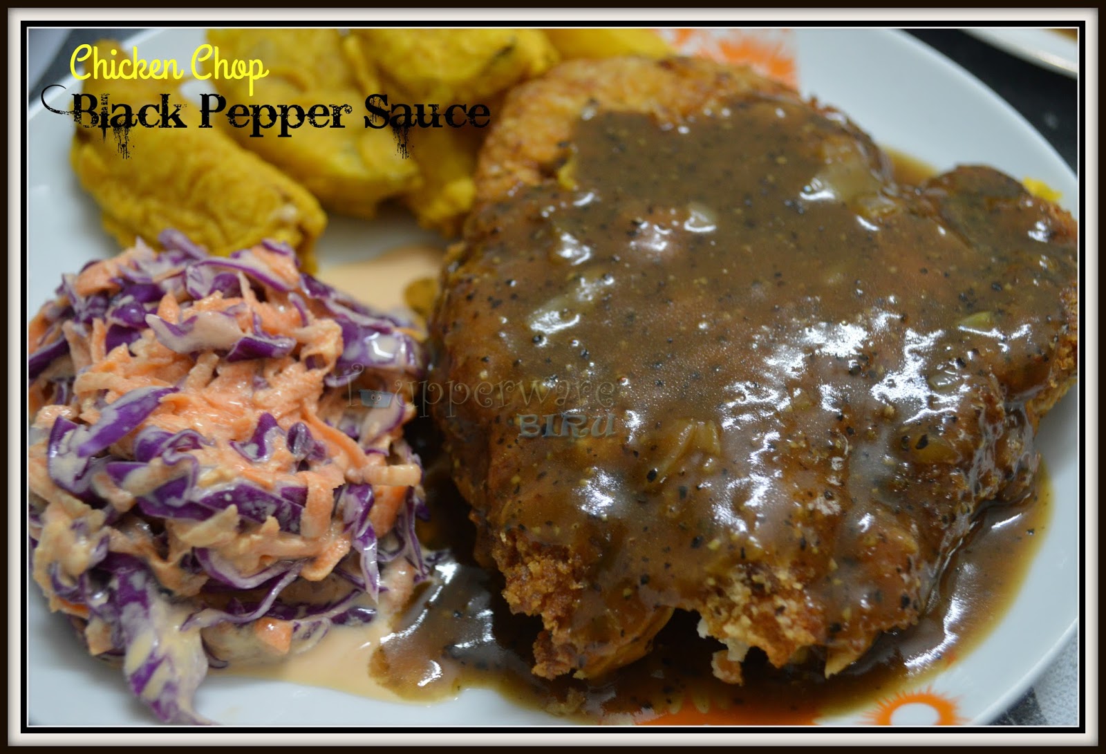 tupperwarebiru Chicken Chop Black Pepper Sauce
