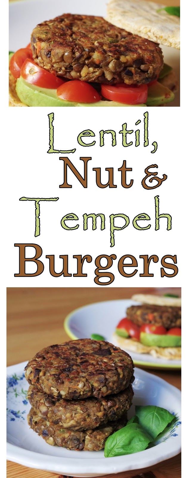 Lentil, Nut & Tempeh Burgers Euphoric Vegan