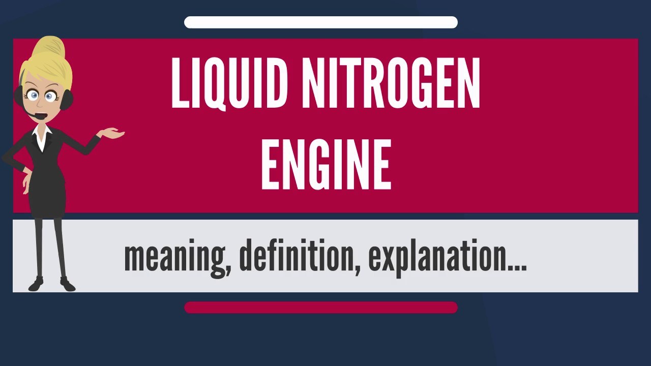 Liquid nitrogen engine
