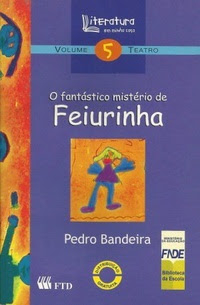 O Fantástico Mistério de Feiurinha - Pedro Bandeira