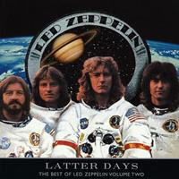 [2000] - Latter Days - Best Of Led Zeppelin Volume Two