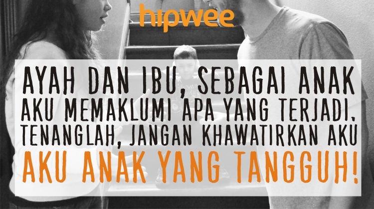 50+ Kata Motivasi Anak Broken Home