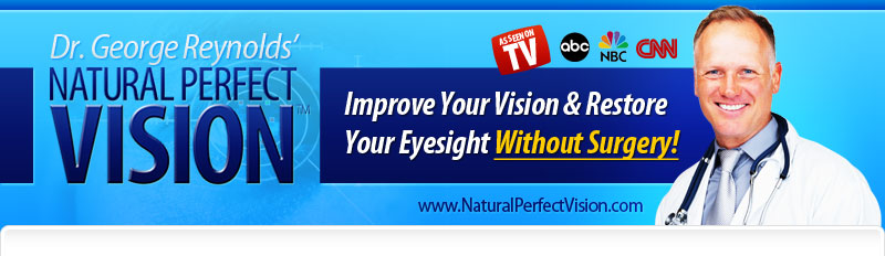 Natural Perfect Vision - Is It a Real Deal?