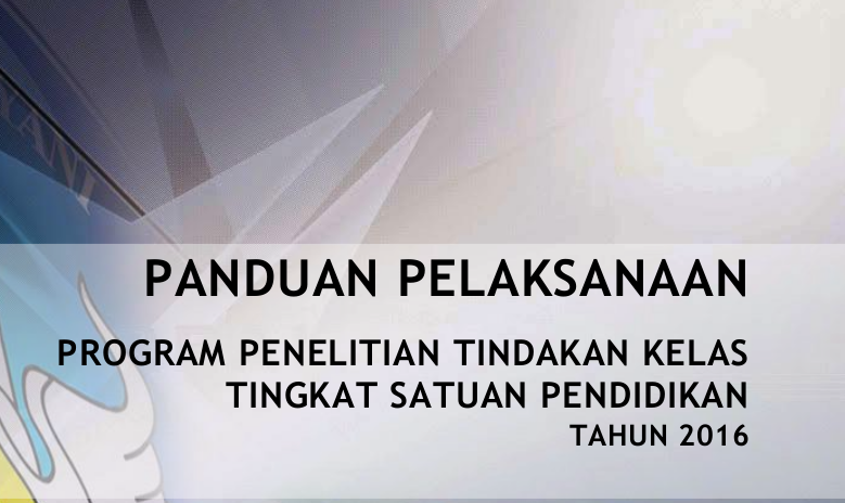 Download Panduan Penelitian Tindakan Kelas Ptk 2016 Paud