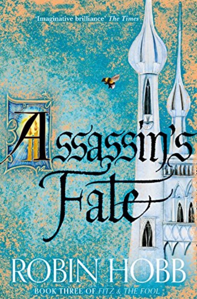 Critique - Assassin's Fate / Le Destin de l'Assassin / Troisième Cycle de L'Assassin Royal - Robin Hobb