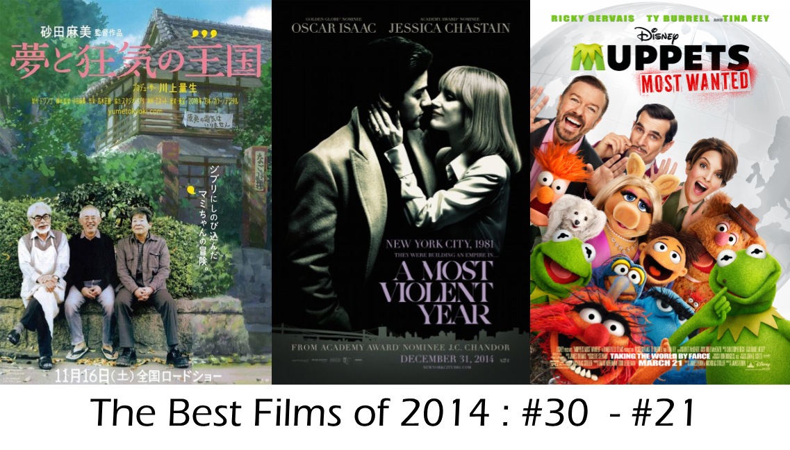 The Best Films of 2014 - Part 3: #30 - #21 showcases comedies, Muppets, and more