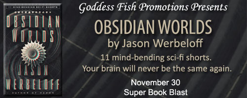 http://goddessfishpromotions.blogspot.com/2015/10/book-blast-obsidian-worlds-by-jason.html