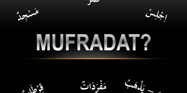 Apa itu 'Mufradat'?