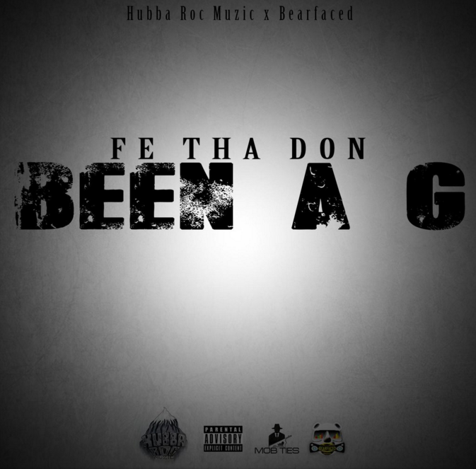 FE Tha Don - "Been A G" (Official Music Video)