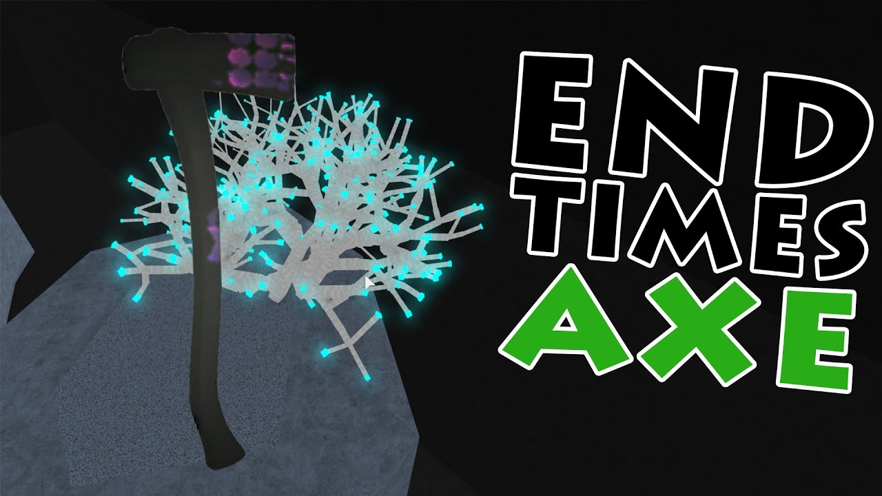 Cara Mendapatkan Kampak End Times / Phantom Axe Dicky Sukma Blogger