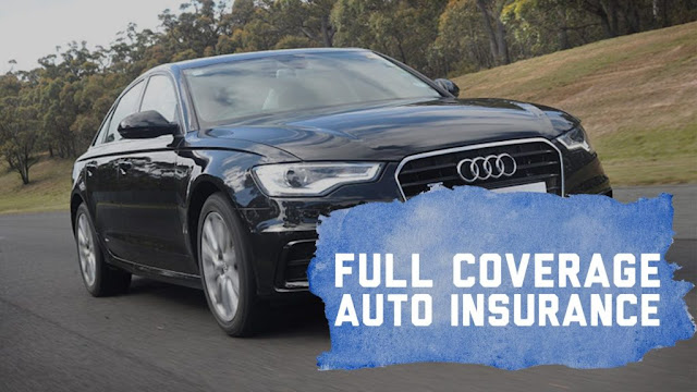 Full Coverage Auto Insurance Quotes Full Coverage Auto Insurance Quotes