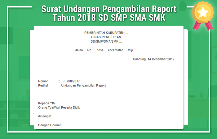 Surat Undangan Pengambilan Raport Tahun 2018 SD SMP SMA SMK