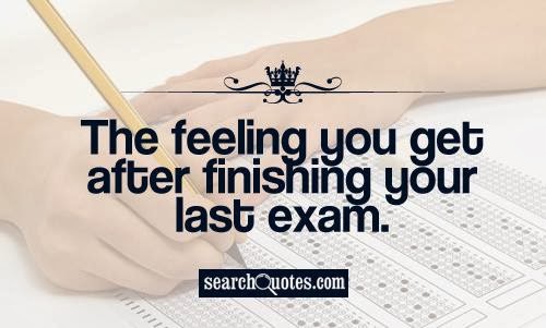 You well in your exam. Quotes about Exams. Finish Exams. The Results of your Exams are your словосочетание. Last Exam i did it.