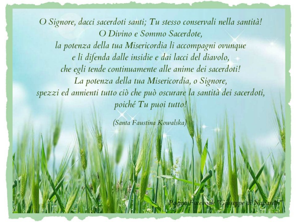 La Santissima Eucaristia PREGHIERE PER I SACERDOTI 6 La Santissima Eucaristia PREGHIERE PER I SACERDOTI 6