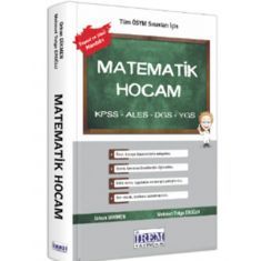 İrem Yayıncılık: Tüm ÖSYM Sınavları İçin Matematik Hocam İrem Yayıncılık: Tüm ÖSYM Sınavları İçin Matematik Hocam