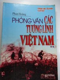 Phỏng Vấn Tướng Lĩnh Việt Nam - Phan Hoàng