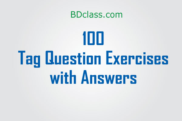 100 Question Tags Examples 100 Question Tags Examples