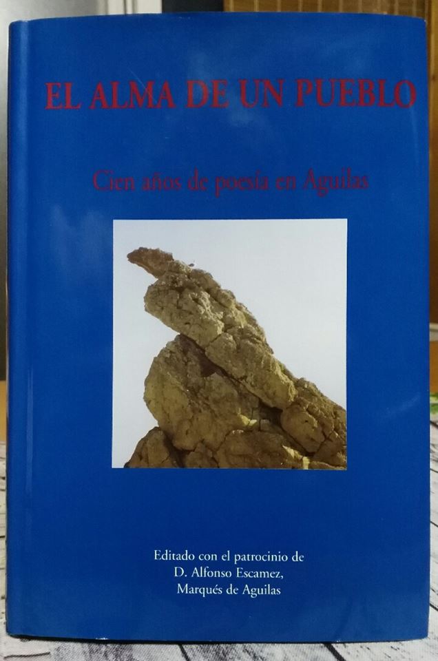 EL ALMA DE UN PUEBLO (Cien años de poesía en Águilas)