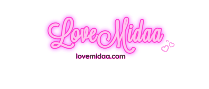 LoveMidaa︱LoveMidaa.com