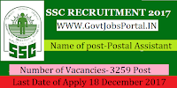 Staff Selection Commission Recruitment 2017– 3259 Lower Division Clerk / Junior Secretariat Assistant, Postal Assistant