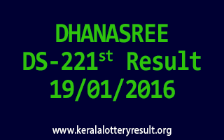 DHANASREE DS 221 Lottery Result 19-01-2016