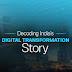 Decoding India’s Digital Transformation Story