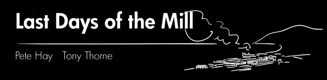 Last Days of the Mill
