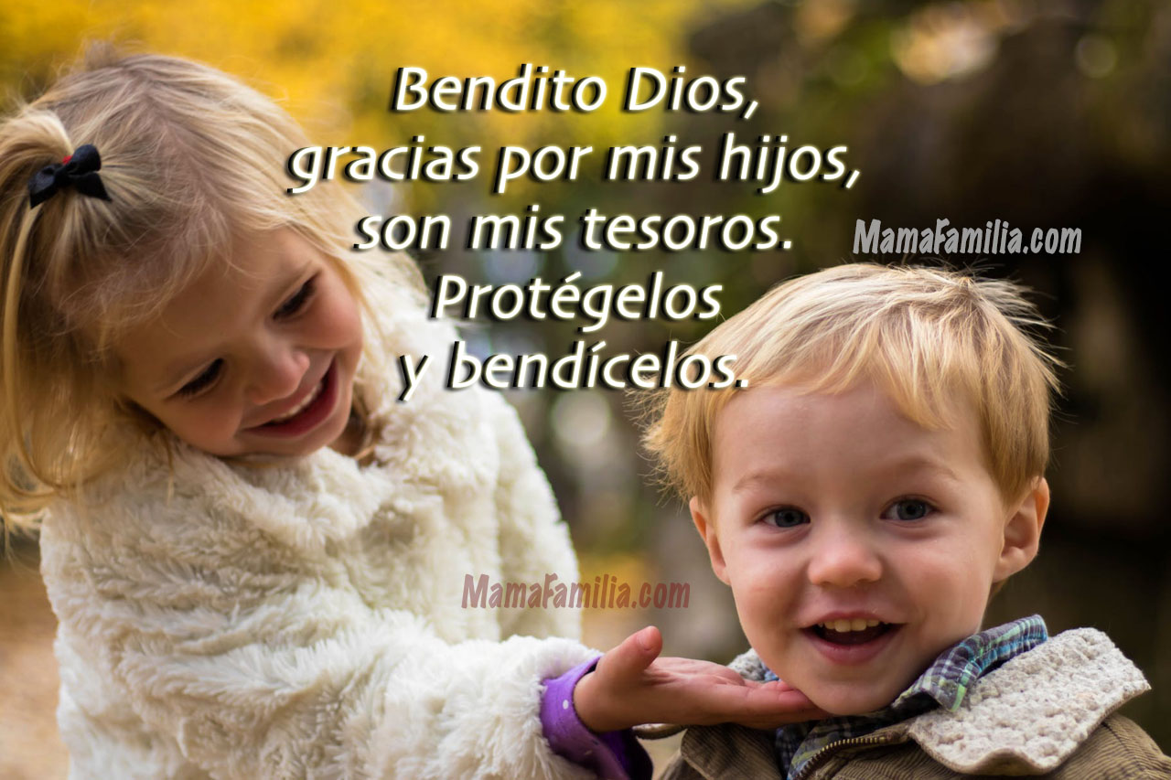 Oración por mis Hijos, que Dios los bendiga y los proteja