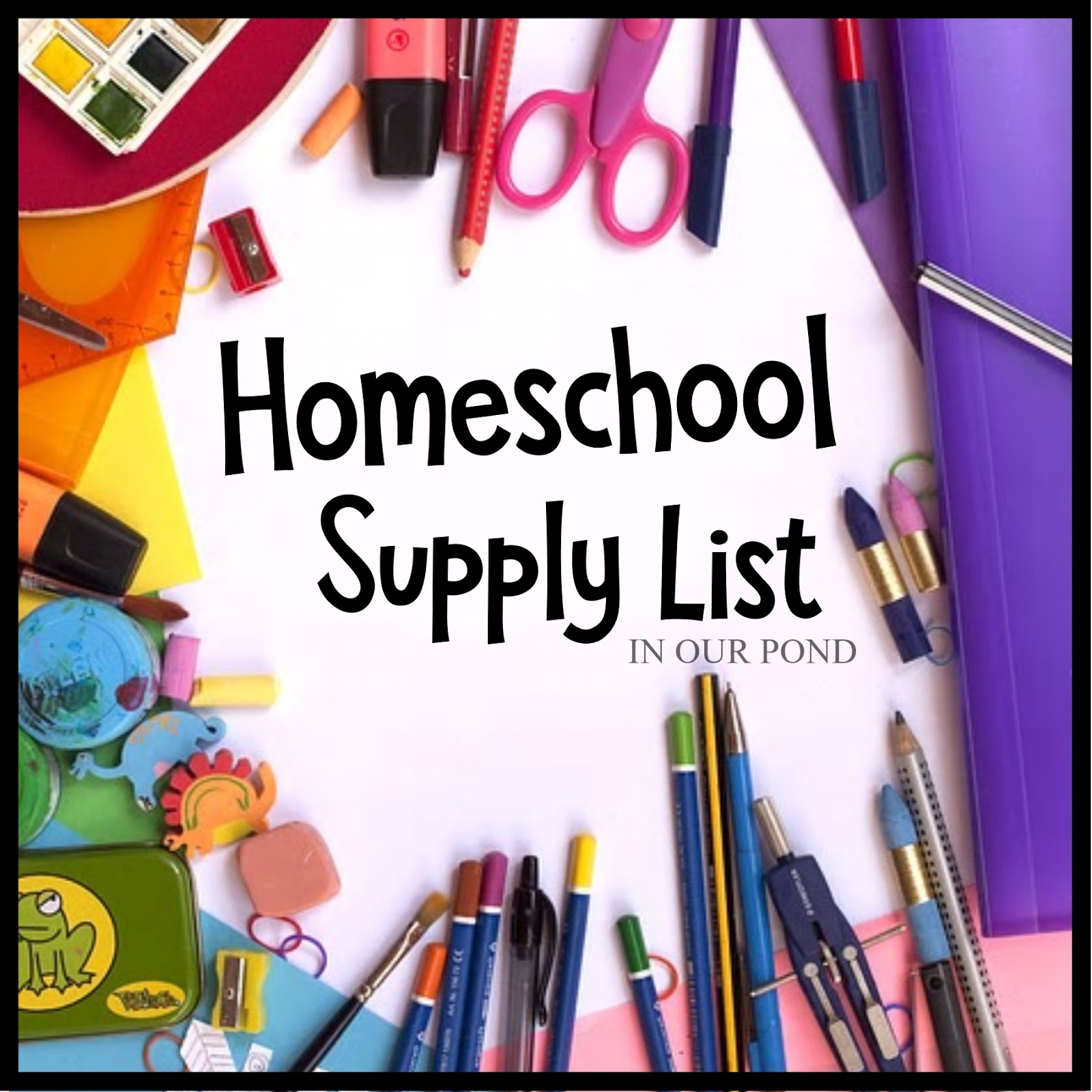 School Supply List for Homeschooling
