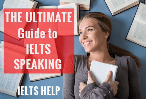 the ultimate guide to IELTS Speaking
