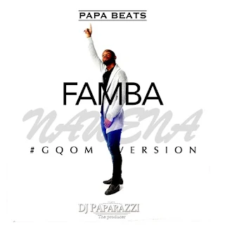 DJ Paparazzi - Famba Nawena (Gqom Version)