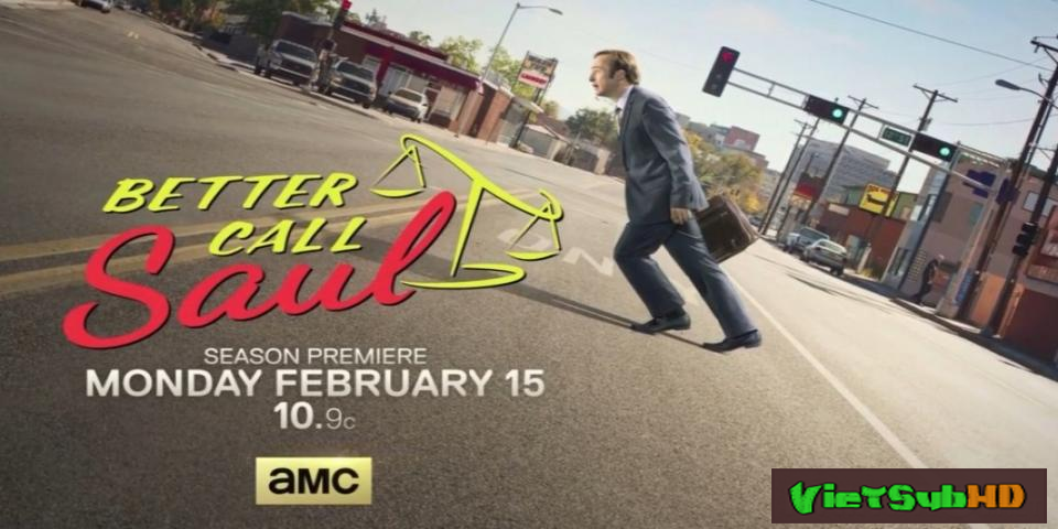 Phim Hãy Gọi Cho Saul (phần 2) Hoàn Tất (10/10) VietSub HD | Better Call Saul (season 2) 2016
