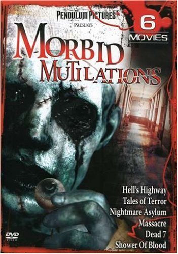 Morbid Mutilations