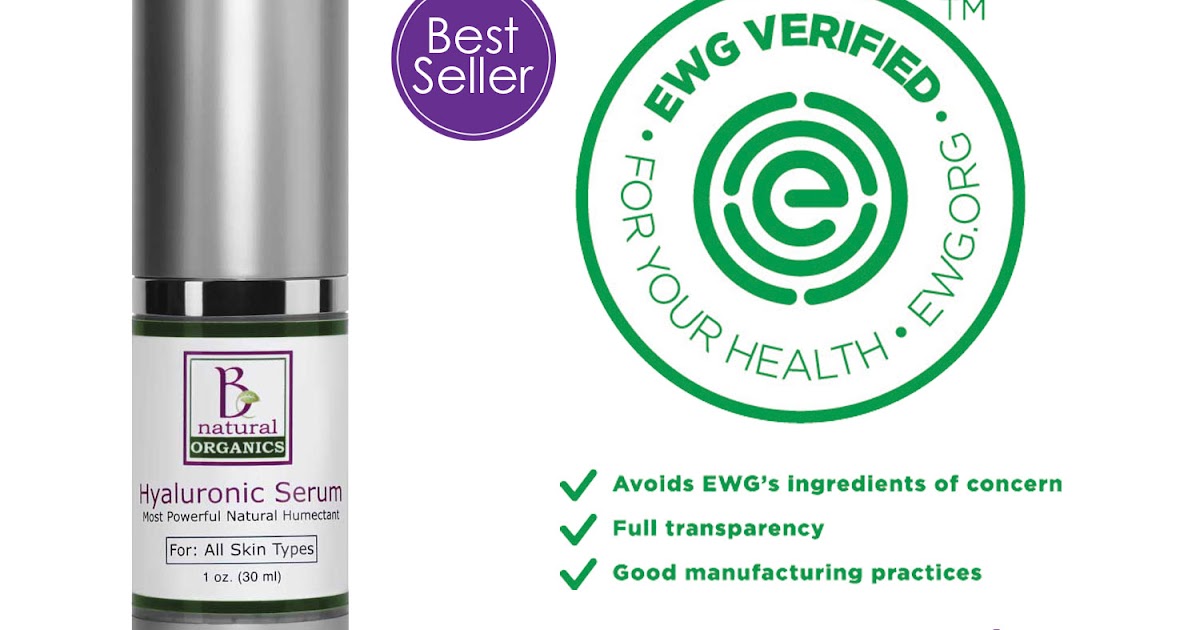 Be Natural Organics Be Natural Organics Hyaluronic Serum Is Now EWG Verified!
