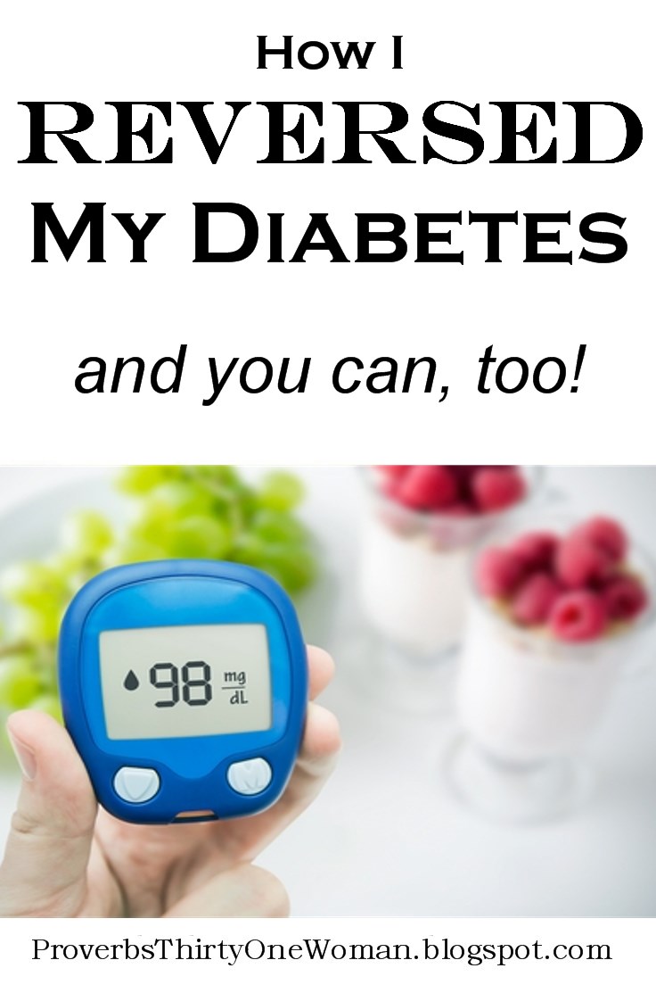 How I Reversed My Diabetes - Proverbs 31 Woman