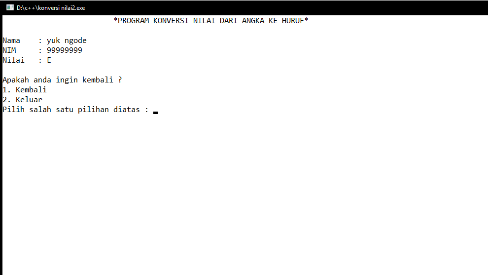 Program Konversi Nilai dari Angka ke Huruf dengan bahasa c++