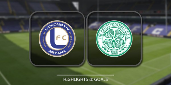 Astana vs Celtic Goals & Highlights UEFA Champions League 22 August 2017 Astana vs Celtic Goals & Highlights UEFA Champions League 22 August 2017