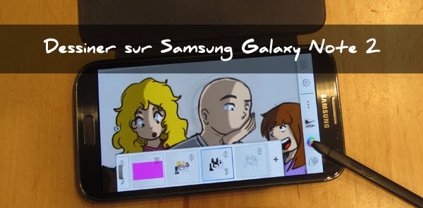  Dessiner sur Samsung Galaxy note 2