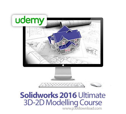 Udemy Solidworks 2016 Ultimate 3D 2D Modelling Course - كورسات مجانية ...