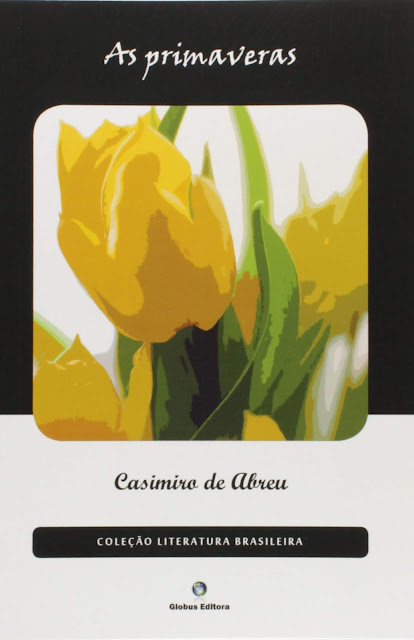 As Primaveras - Casimiro de Abreu